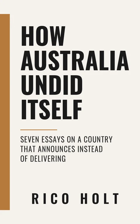 How Australia Undid Itself, Vol. 1 cover